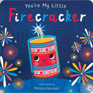 You're My Little Firecracker Board Book