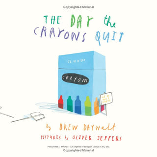 The Day the Crayons Quit