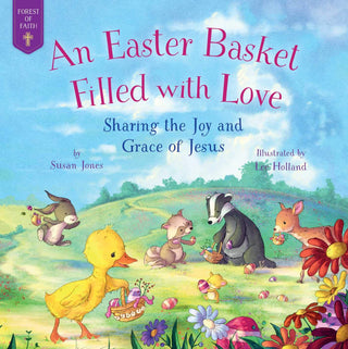 Easter Basket Filled with Love by Susan Jones - Hardcover