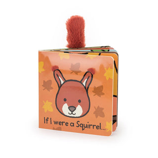 If I Were a Squirrel - Board Book