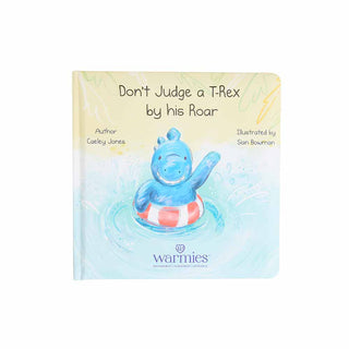 Don't Judge a T-Rex by His Roar Book