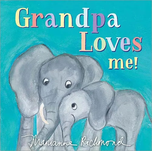 Grandpa Loves Me!