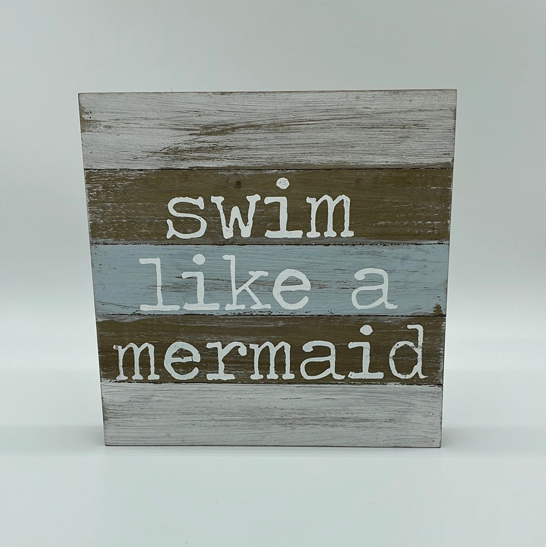 Swim Like A Mermaid Sign - 75% OFF
